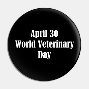 World Veterinary Day Pin