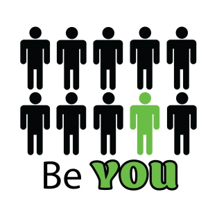 Be You T-Shirt