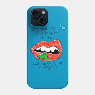 Coldosaur Phone Case