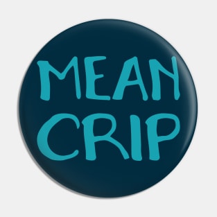 Mean Crip (Hand) Pin