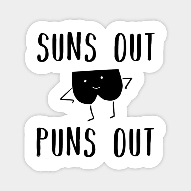 Suns Out Puns Out Magnet by icecreamassassin