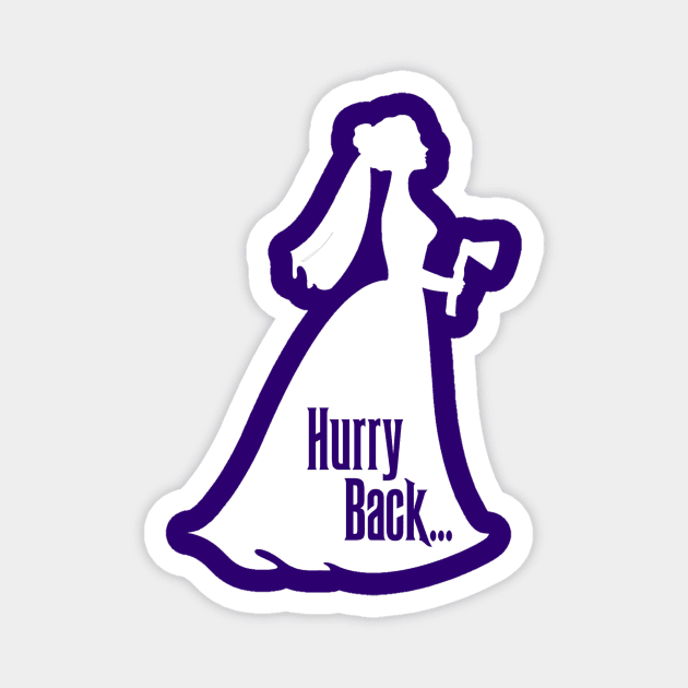 Hurry Back Magnet by The Magic Box Co.