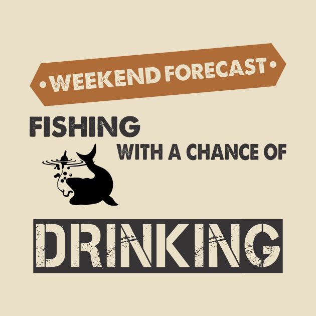 fishing with a chance of drinking by CreativeIkbar Prints