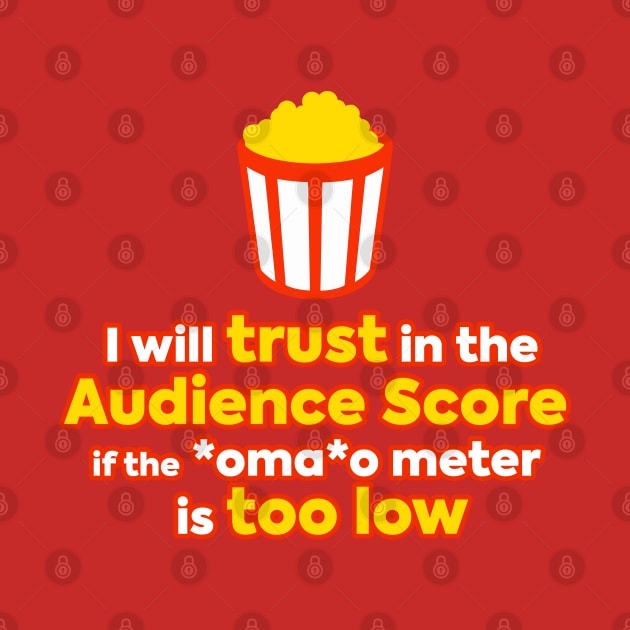 Trust Audience Score by Cinestore Merch