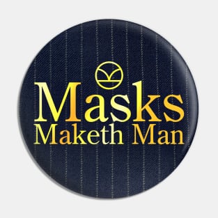 Manners Maketh Man Pin