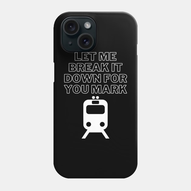 Funny Invincible Omni-Man let me break it down for you Mark meme train scene Phone Case by GoldenHoopMarket