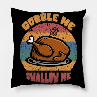 Gobble Me Swallow Me Pillow