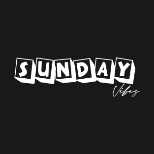 Sunday Vibes T-Shirt