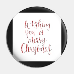 Wishing You A Merry Christmas Card Pin