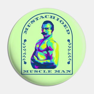 Mustachioed Muscle Man Pin