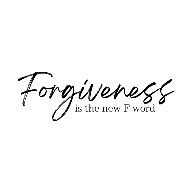 Forgiveness is the new F word by Heal for Real Shop