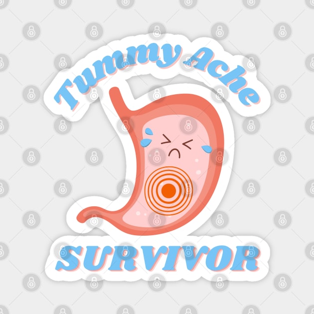 Cute Kawaii Tummy Ache Survivor Magnet by Enriched by Art