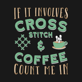 Coffee & Cross Stitch T-Shirt