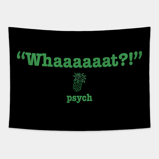 Psych Whaaaaaat Adult Fleece Tapestry by Fauzi ini senggol dong