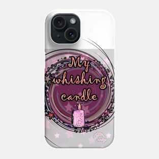 MY WHISHING CANDLE PINK/W Phone Case