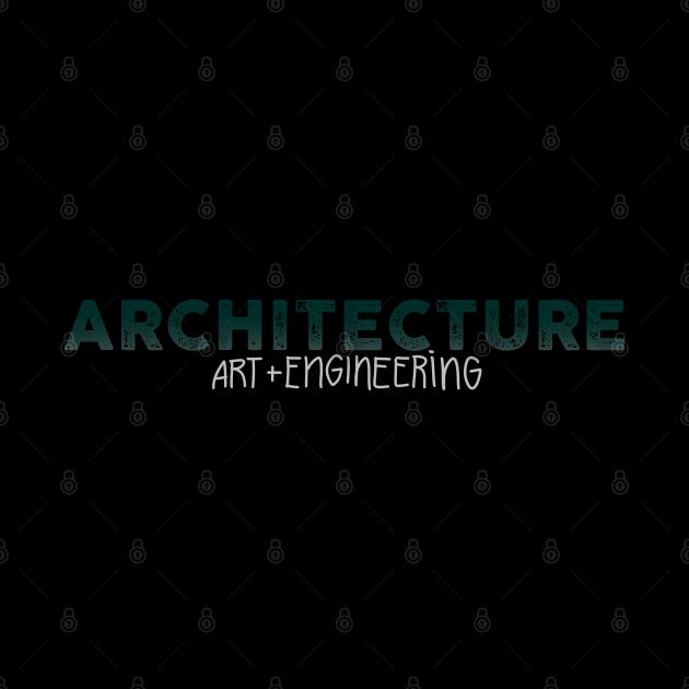 Architecture Art +  Engineering - D3 Designs by D3Apparels