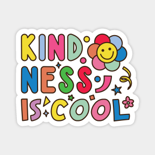 KINDNESS IS COOL Magnet