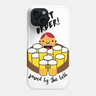 Last order Phone Case