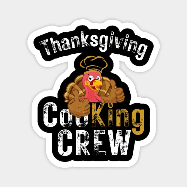 Thanksgiving Cooking Crew Culinary Chef King Retro Cool Magnet by AimArtStudio