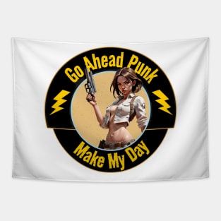 Go Ahead Punk - Make My Day !! Tapestry