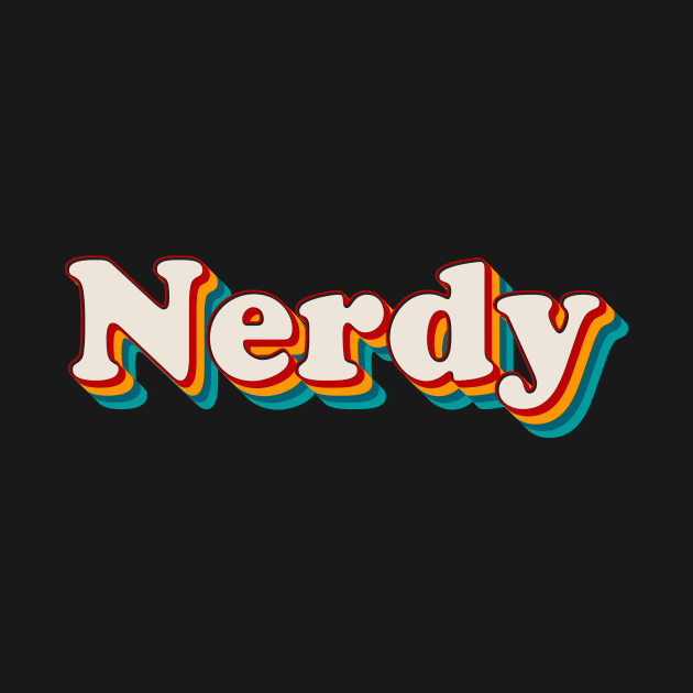 Nerdy by n23tees