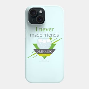 I never made friends drinking milk Phone Case