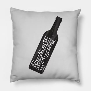 Drink With Me #2 Pillow