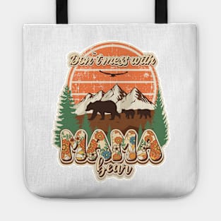 Don't mess with mama bear Wilderness nature life vintage style Tote