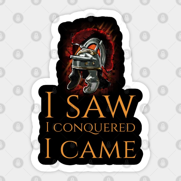 I saw I conquered I came Julius Caesar Veni Vidi Vici Wordplay - Dirty  Jokes - Sticker