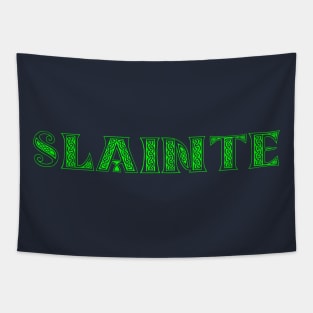 SLAINTE Tapestry