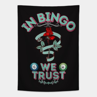 Bingo - In Bingo We Trust/ Rose Tapestry