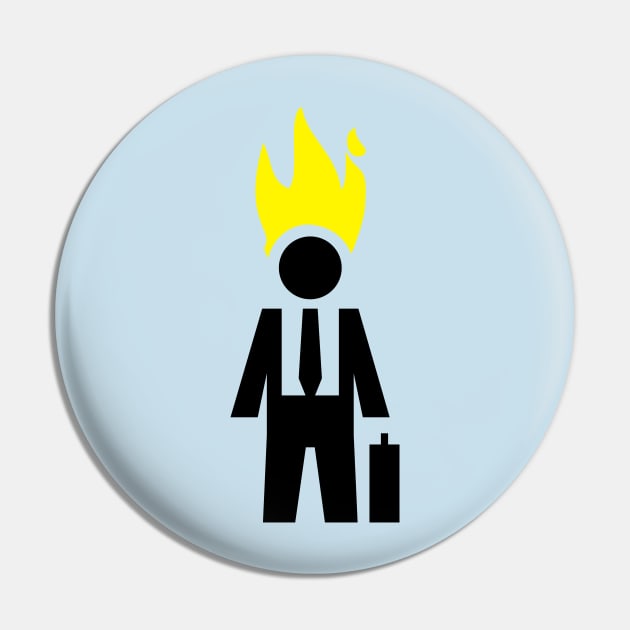 Burning Businessman Pin by schlag.art