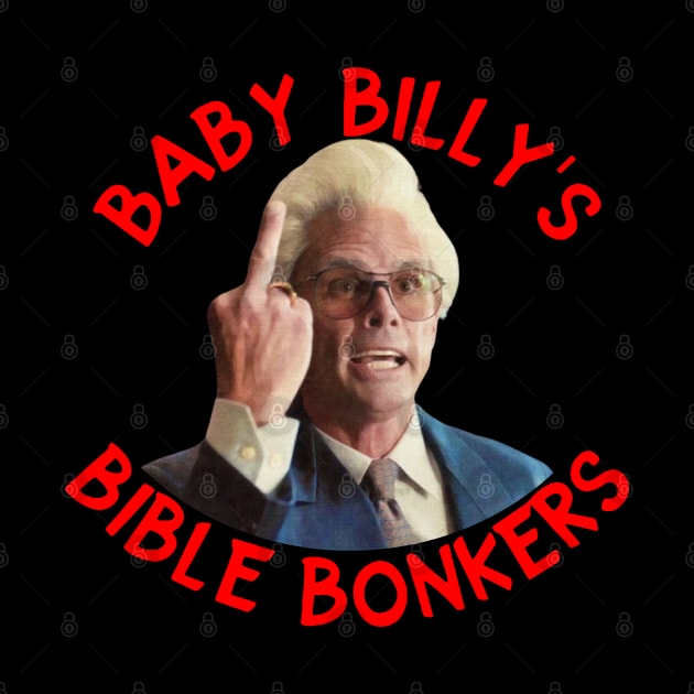 Baby billy's bible bonkers by Jely678