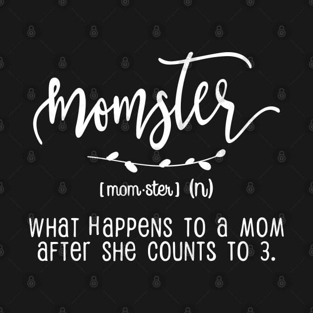 Momster Gift T-SHIRT Mothers day Gift by mommyshirts