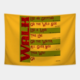 Musical Quotes - Walk Tapestry