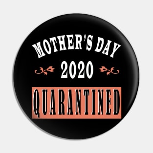 mother day 2020 quarantine Pin