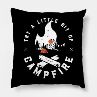 try a little bit of campfire Pillow