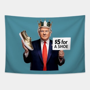 Five Dollar for a golden shoe Tapestry