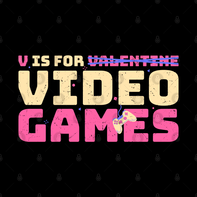 Funny valentine v for video games by dentikanys