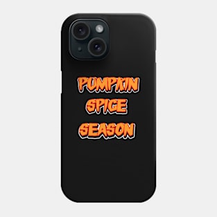 Pumpkin Spice Season Phone Case