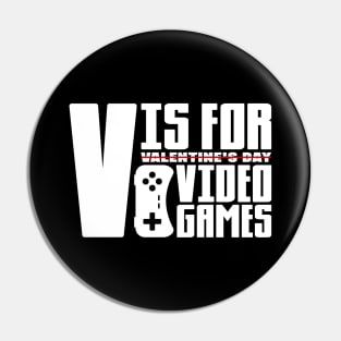 V is for Video Games Pin