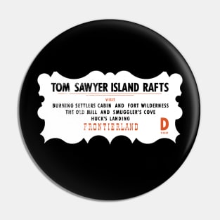 Tom Sawyer Island Rafts Pin