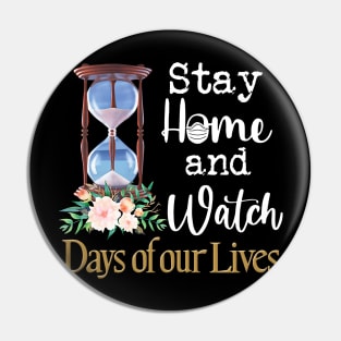 Stay home and watch Days of our lives Pin