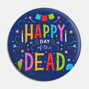 Happy Day of the Dead Pin