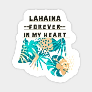 Lahaina Forever in my Heart Magnet