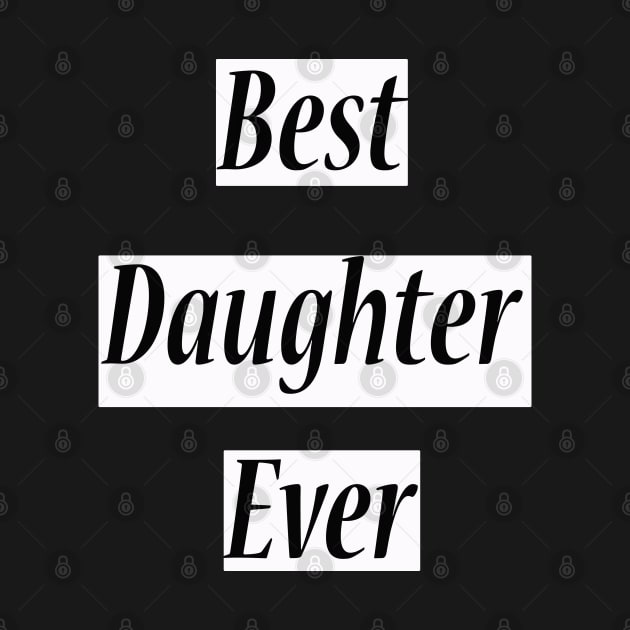 best daughter ever by lmohib