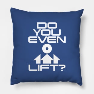 Do You Even Lift? Pillow