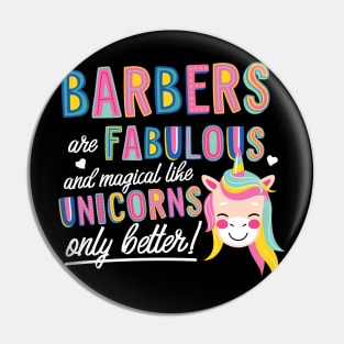Barbers are like Unicorns Gift Idea Pin