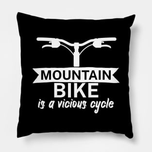 Mountain bike is a vicious cycle Pillow