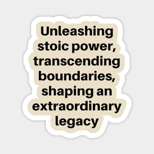 Unleashing Stoic Power Magnet